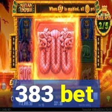 383 bet